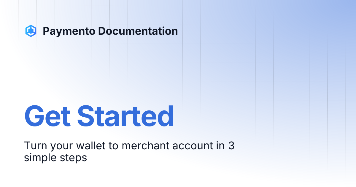 Get Started | Paymento Documentation